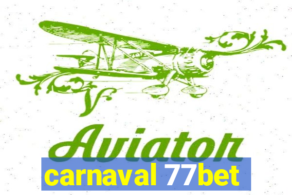 carnaval 77bet